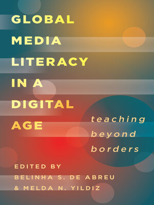 cover image of Global Media Literacy in a Digital Age
